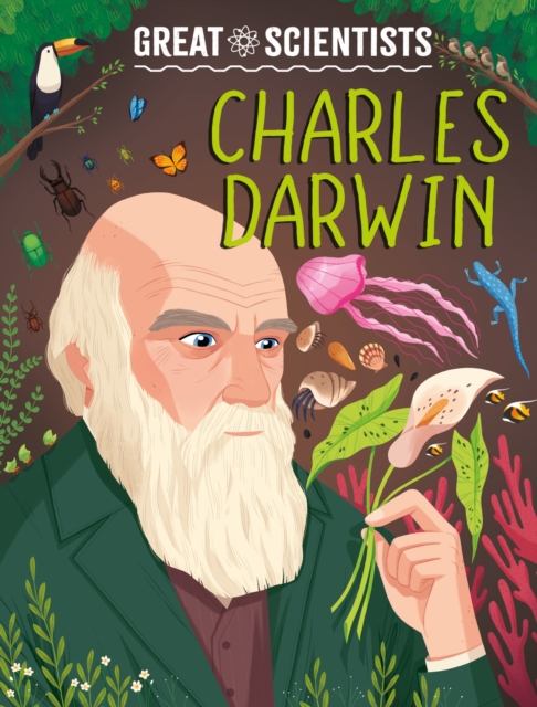 Great Scientists: Charles Darwin 4 9781526326461 4