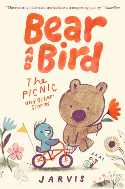 Bear and Bird: The Picnic and Other Stories 1 Bear and Bird: The Picnic and Other Stories