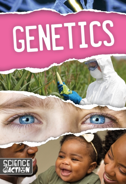 Science in Action: Genetics 3 9781786372284 4