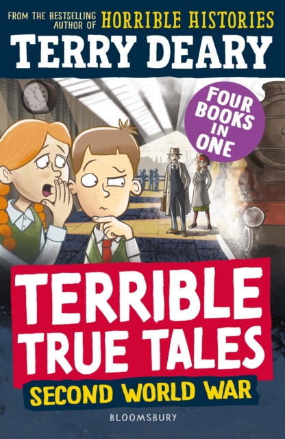 Terrible True Tales: Second World War 1 Terrible True Tales: Second World War