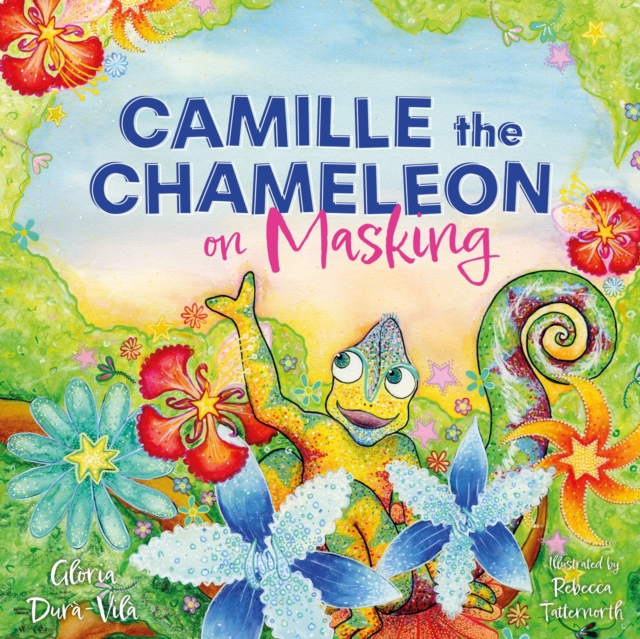 Camille the Chameleon on Masking 1 Camille the Chameleon on Masking