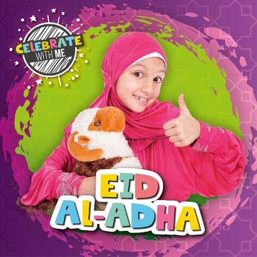 Celebrate with Me: Eid al-Adha 1 Celebrate with Me: Eid al-Adha
