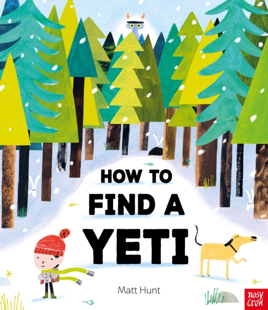 How to Find a Yeti 1 How to Find a Yeti