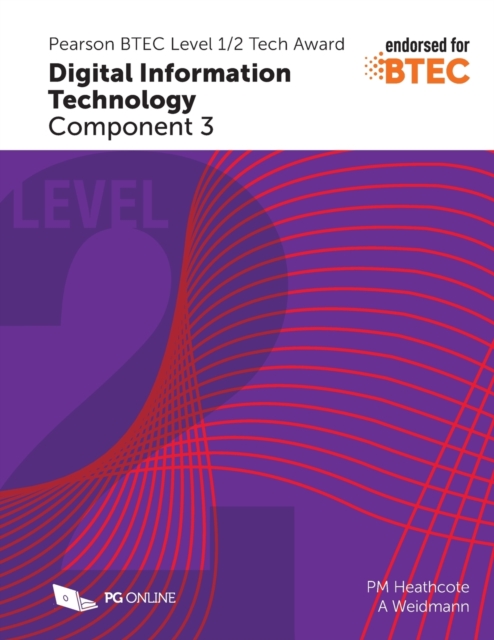 Pearson BTEC Level 1/2 Tech Award in Digital Information Technology: Component 3: 2019 1 Pearson BTEC Level 1/2 Tech Award in Digital Information Technology: Component 3: 2019