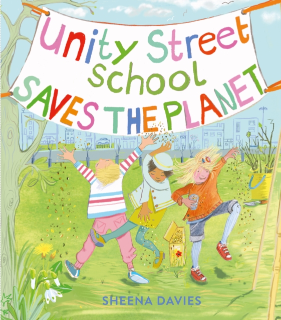 Unity Street School Saves the Planet 9 9781915659613 4
