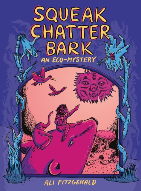 Squeak Chatter Bark: An Eco-Mystery 1 Squeak Chatter Bark: An Eco-Mystery