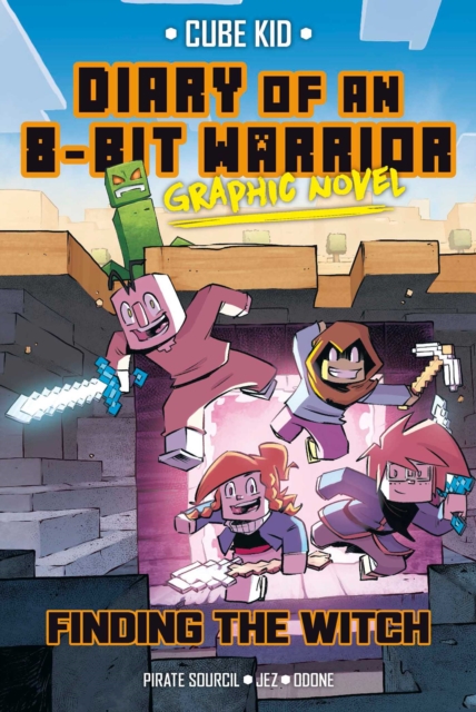 Diary of an 8-Bit Warrior 6: Finding the Witch 1 Diary of an 8-Bit Warrior 6: Finding the Witch