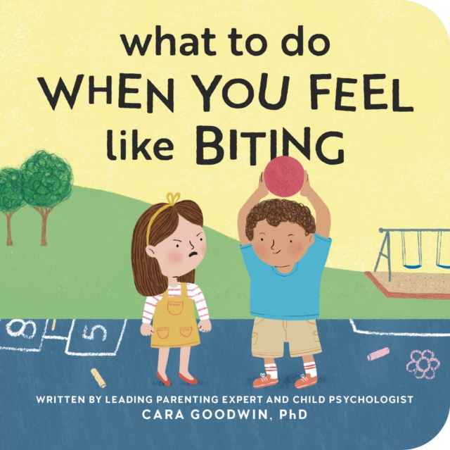 What to Do When You Feel Like Biting 1 What to Do When You Feel Like Biting