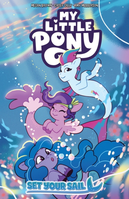 My Little Pony: Set Your Sail 1 My Little Pony: Set Your Sail