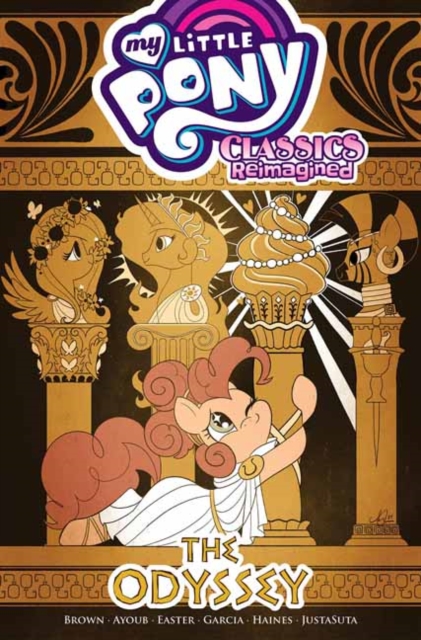 My Little Pony: Classics Reimagined-The Odyssey 1 My Little Pony: Classics Reimagined-The Odyssey