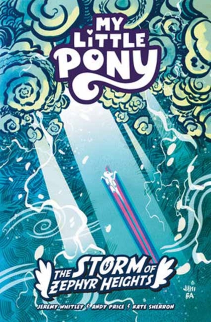 My Little Pony: The Storm of Zephyr Heights 1 My Little Pony: The Storm of Zephyr Heights