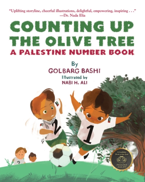 Counting Up the Olive Tree: A Palestine Number Book 1 Counting Up the Olive Tree: A Palestine Number Book