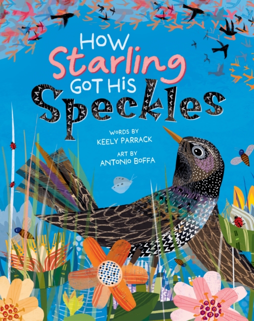 How Starling Got His Speckles 1 How Starling Got His Speckles