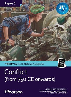Pearson History for the IB Diploma Programme Paper 2 Conflict from 750 CE bundle 9 9781292490687 3