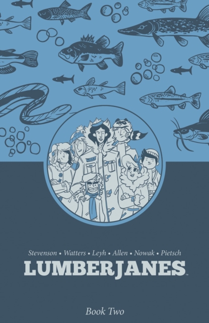 Lumberjanes Book Two 1 Lumberjanes Book Two