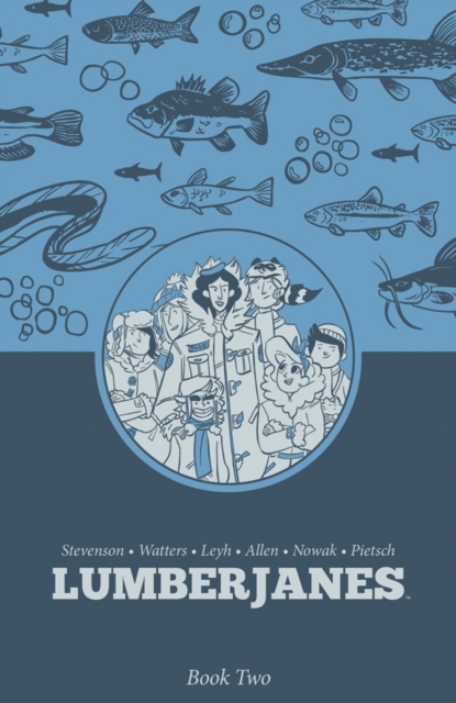 Lumberjanes Book Two 1 Lumberjanes Book Two