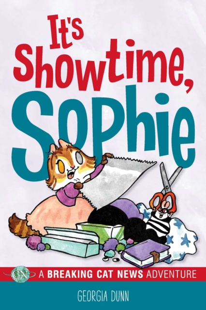It's Showtime, Sophie 8: A Breaking Cat News Adventure 1 It's Showtime, Sophie 8: A Breaking Cat News Adventure