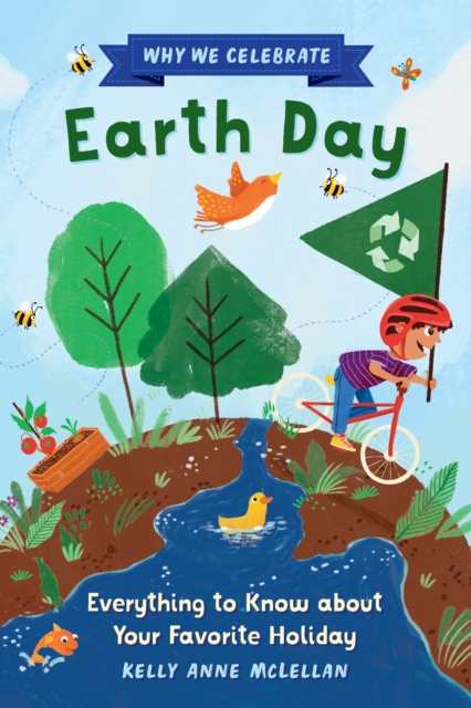 Why We Celebrate Earth Day 1 Why We Celebrate Earth Day