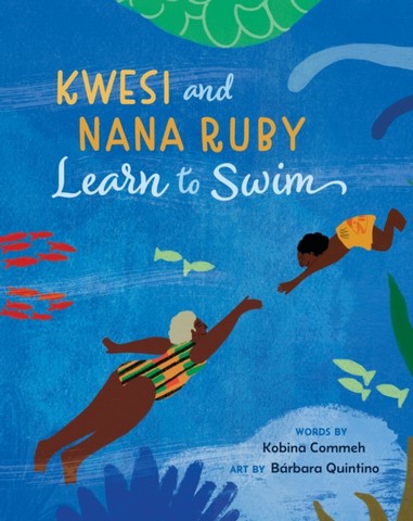 Kwesi and Nana Ruby Learn to Swim 1 Kwesi and Nana Ruby Learn to Swim