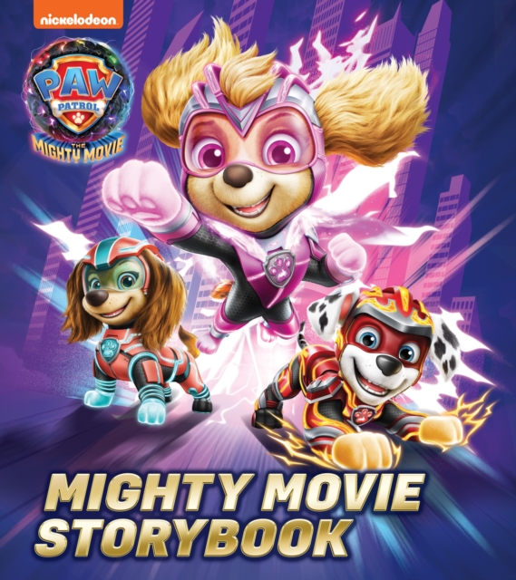 PAW Patrol Mighty Movie Picture Book 1 PAW Patrol Mighty Movie Picture Book