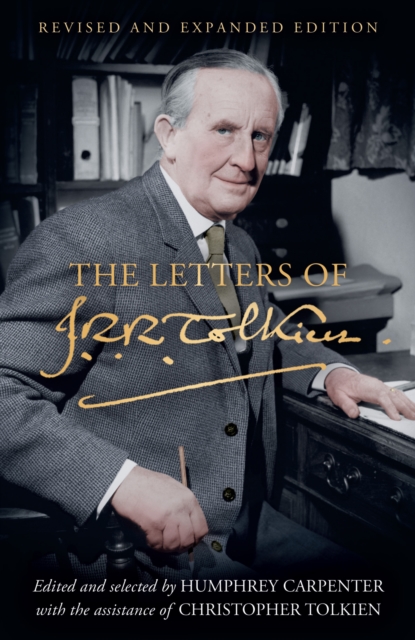 The Letters of J. R. R. Tolkien: Revised 3 The Letters of J. R. R. Tolkien: Revised — book cover