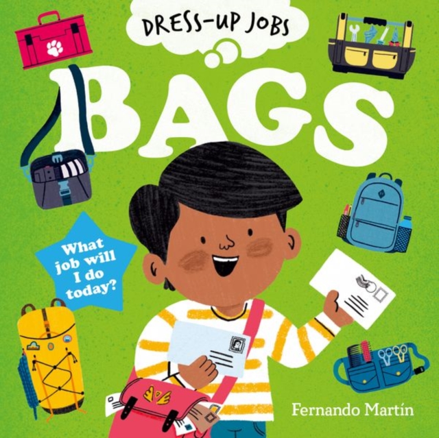 Dress-up Jobs: Bags 1 Dress-up Jobs: Bags