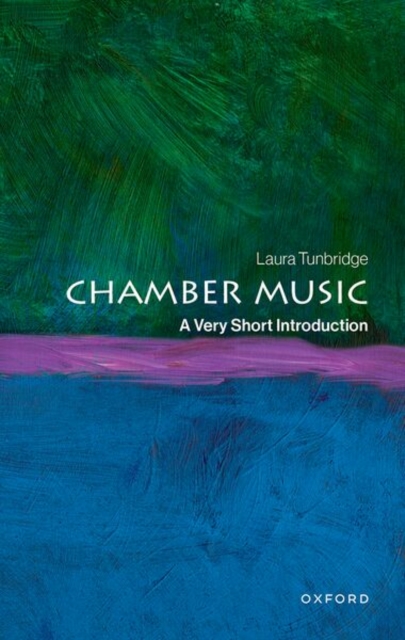 Chamber Music: A Very Short Introduction 1 Chamber Music: A Very Short Introduction
