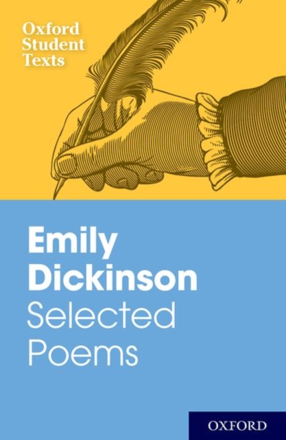 Oxford Student Texts: Emily Dickinson: Selected Poems — book cover