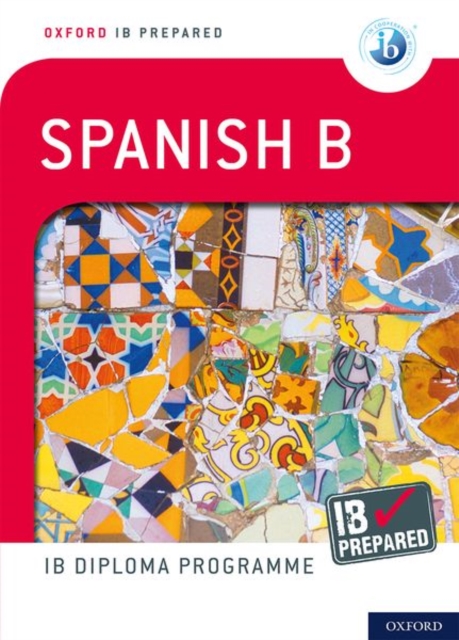Oxford IB Diploma Programme: IB Prepared: Spanis 27 9780198424741.jpg