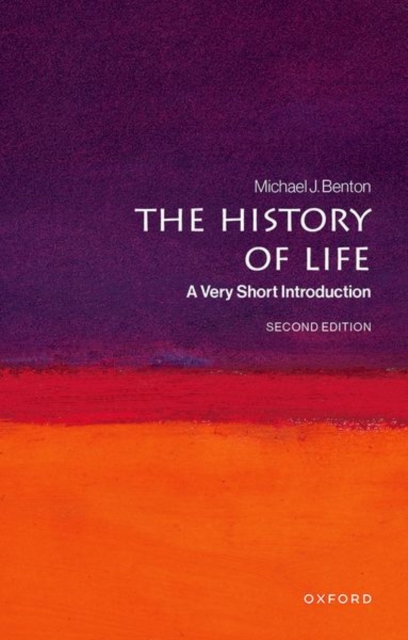 The History of Life: A Very Short Introduction 1 The History of Life: A Very Short Introduction