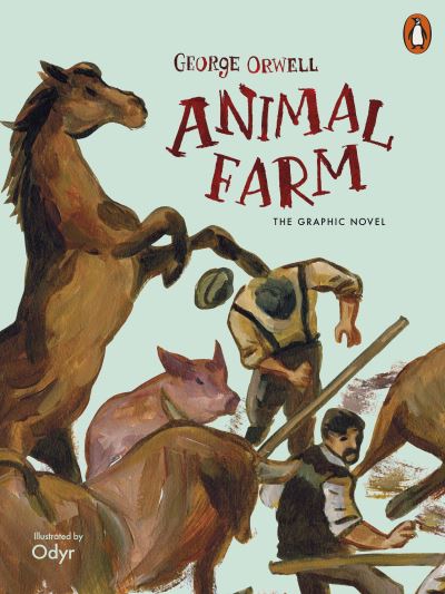 Animal Farm: The Graphic Novel 1 Animal Farm: The Graphic Novel
