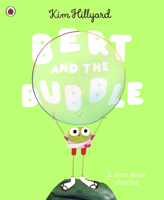 Bert and the Bubble 1 Bert and the Bubble