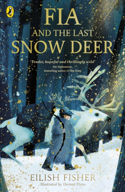 Fia and the Last Snow Deer 1 Fia and the Last Snow Deer