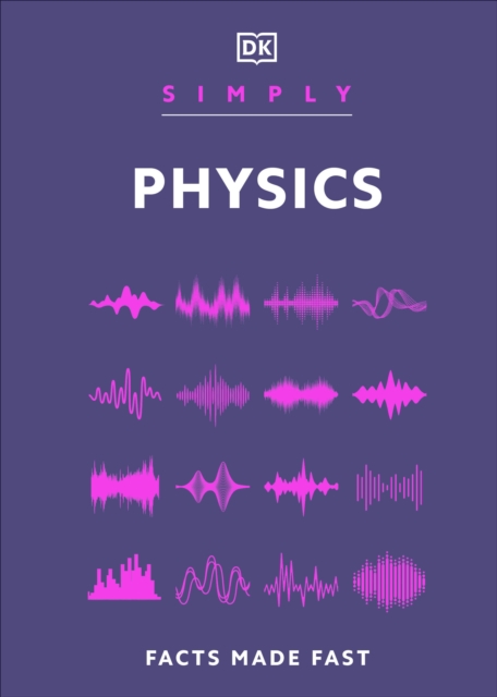 Simply Physics: Facts Made Fast 3 Simply Physics: Facts Made Fast — book cover