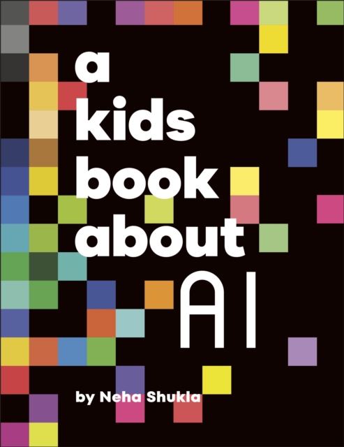A Kids Book About AI 25 9780241725948.jpg