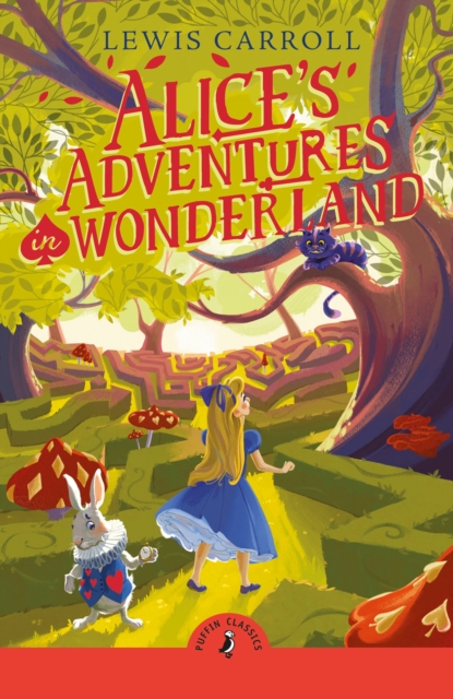 Puffin Classics: Alice's Adventures in Wonderland (2025 ed) 1 Puffin Classics: Alice's Adventures in Wonderland (2025 ed)
