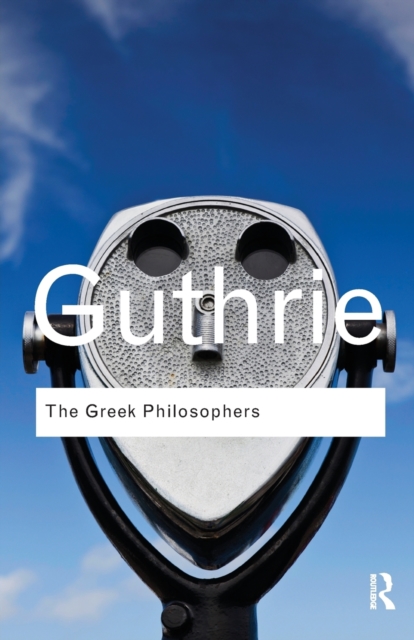 The Greek Philosophers: from Thales to Aristotle 5 The Greek Philosophers: from Thales to Aristotle — book cover