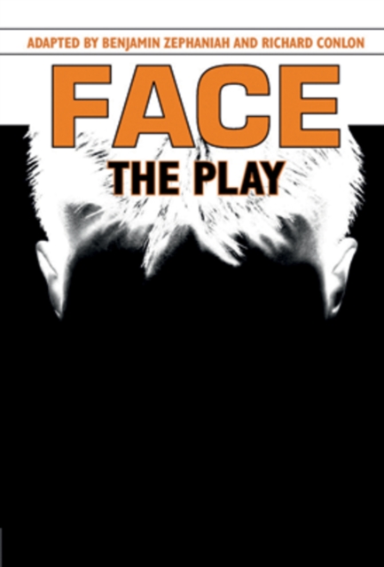 Face: The Play 1 Face: The Play