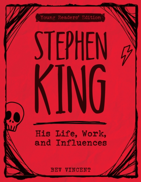 Stephen King: His Life, Work, and Influences — book cover