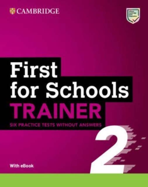 First for Schools (FCE4S) Trainer 2 (6 Practice Tests) without Answers with Audio Download — book cover