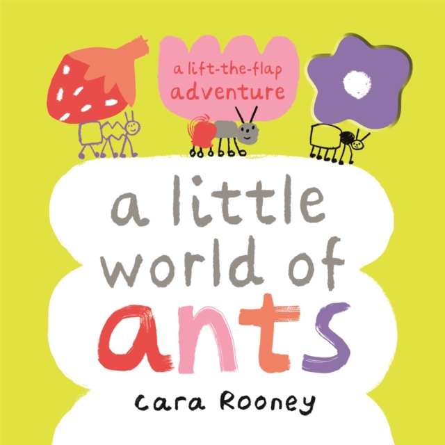 A Little World of Ants: A Lift-the-Flap Adventure 34 9781035011148.jpg