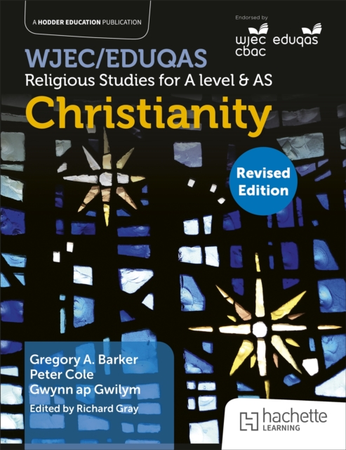 WJEC/Eduqas Religious Studies for A Level & AS -Christianity Revised 1 WJEC/Eduqas Religious Studies for A Level & AS -Christianity Revised