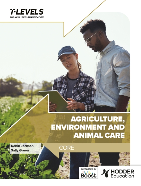 Agriculture, Environment and Animal Care T Level: Core — book cover