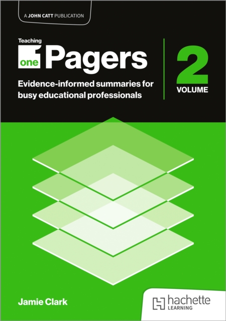 Teaching One-Pagers 2: Evidence-informed summaries for busy educational professionals 1 Teaching One-Pagers 2: Evidence-informed summaries for busy educational professionals