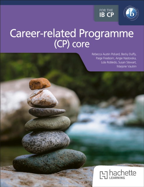 The IB Career-related Programme (CP) core 2 Reflective Project for the IB CP: Skills for Success — book cover