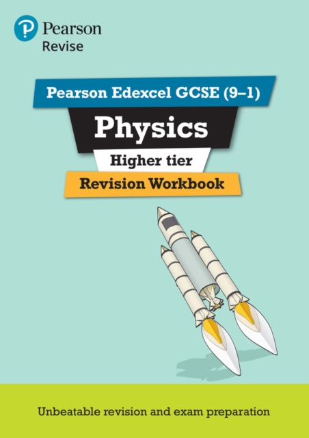 Pearson REVISE Edexcel GCSE (9-1) Physics Higher Revision Workbook: For 2024 and 2025 exams 1 Pearson REVISE Edexcel GCSE (9-1) Physics Higher Revision Workbook: For 2024 and 2025 exams
