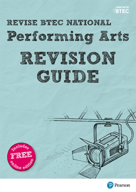 Pearson REVISE BTEC National Performing Arts Revision Guide inc online edition - 2023 and 2024 exams 1 Pearson REVISE BTEC National Performing Arts Revision Guide inc online edition - 2023 and 2024 exams