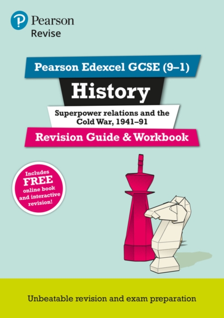 Pearson REVISE Edexcel GCSE History Superpower relations and the Cold War Revision Guide: For 2025 and 2026 exams 1 Pearson REVISE Edexcel GCSE History Superpower relations and the Cold War Revision Guide: For 2025 and 2026 exams