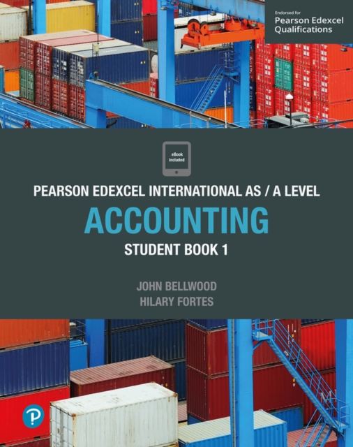 Pearson Edexcel International AS/A Level Accounting Student Book 1 4 Pearson Edexcel International AS/A Level Accounting Student Book 1 — book cover