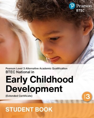 L3 AAQ BTEC National 2025 Early Childhood Development Ext Cert Student Book (Print) 1 L3 AAQ BTEC National 2025 Early Childhood Development Ext Cert Student Book (Print)